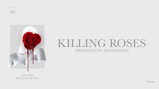 7. Just Chase "Killing Roses"  (Killing Roses Mixtape Official Audio)