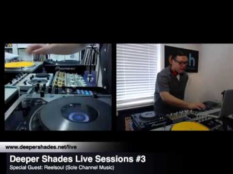Deeper Shades Live Sessions #3 with special guest REELSOUL
