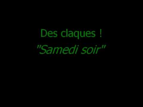Des claques ! - Samedi soir