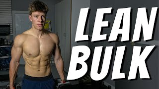 How to LEAN BULK Without Getting Fat | Simple STEP BY STEP Guide (Build Muscle and Stay Lean)