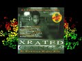XRATED GANG 2 By Mighty Mike