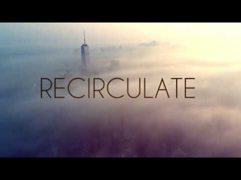 Recirculate Promo Video