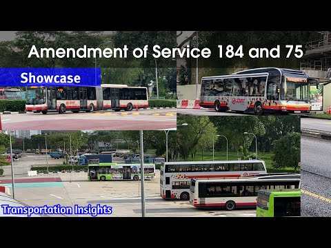 [SMRT] Showcase | Amendment of Service 184 and 75