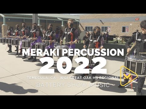 Meraki Percussion 2022 - WGI Great Oak - Battery Show Music #MVInTheLot
