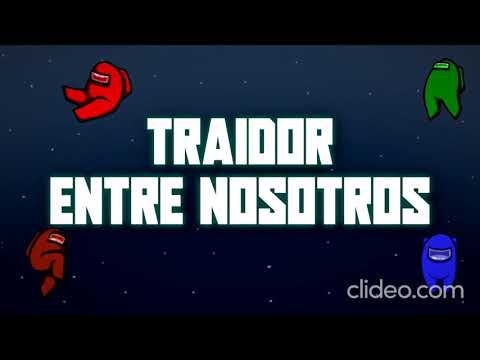Un Traidor Entre Nosotros Music Video