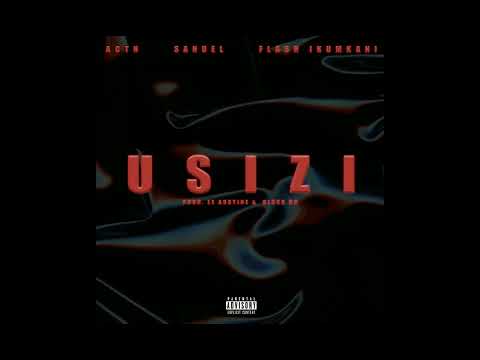 Usizi w/t Flash Ikumkani & Sanuel