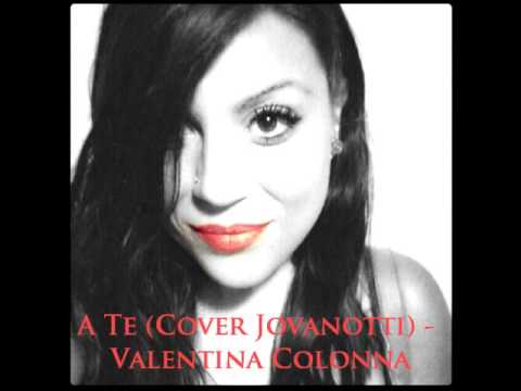 A Te (Cover Jovanotti) - Valentina Colonna