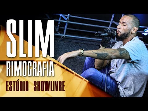 "Freestyle" - Slim Rimografia no Estúdio Showlivre 2018