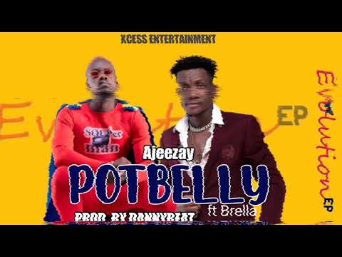 Ajeezay - Potbelly ft Brella (Prod by DannyBeatz)