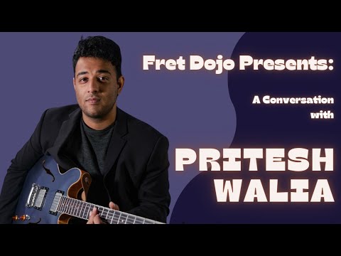 From New Delhi to Jazz Virtuoso: Pritesh Walia's Unconventional Journey To Guitar Mastery