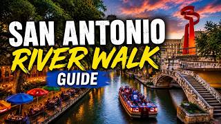 San Antonio River Walk Guide: Best Restaurants & Things to Do in San Antonio, Texas