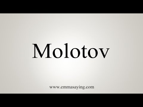 How To Say Molotov