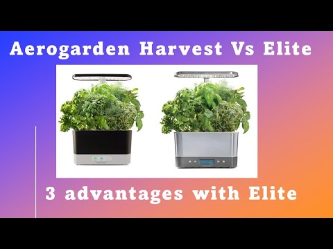 Aerogarden Harvest vs. Elite | Only 3 differences | A simple comparison
