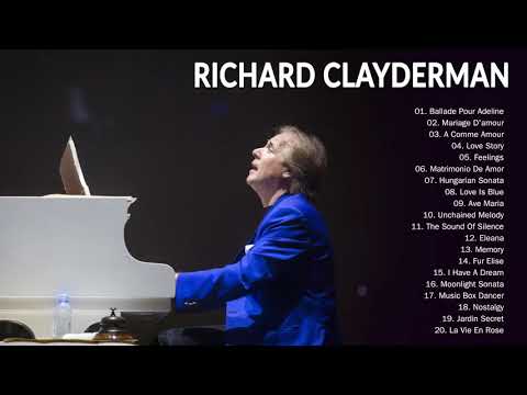 Richard Clayderman greatest hits 2020