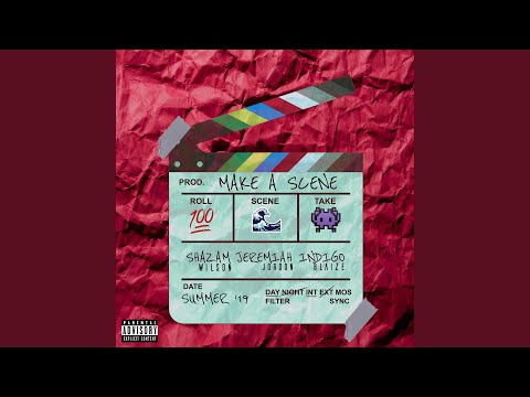 Make a Scene (feat. Indigo Blaize & Jeremiah Jordon)