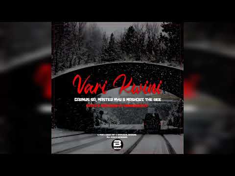 MasterMyu Wa Lenyora, Garnus SA & Mashori The Bee - Vari Kwini 💯🔥