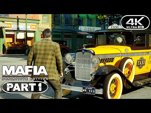 Mafia Definitive Edition Gameplay Walkthrough Part 1 (4K 60FPS PC ULTRA) - No Commentary
