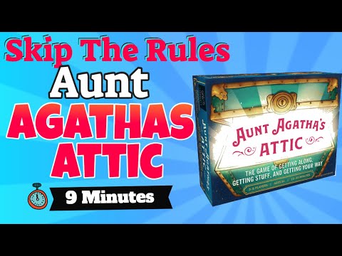 Skip The Rules #2: Aunt Agatha's Attic *9 Minutes*