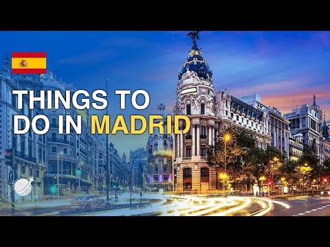 Top 10 Things to Do in Madrid