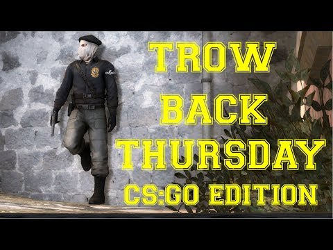 Throwback Thursday: CS:GO Edition