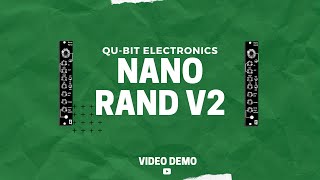 Video thumbnail for Qu-Bit Nano Rand V2 Module Demo (No Talking) by Chuck Levin's Washington Music Center