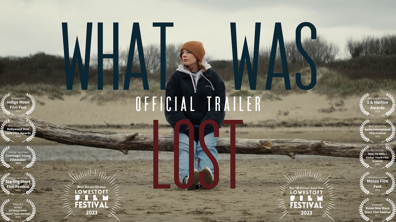 What Was Lost | Official Trailer | Multi-Award Winning Short Film