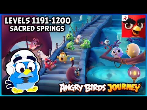 Angry Birds Journey Walkthrough / Levels 1191-1200 (Sacred Springs)