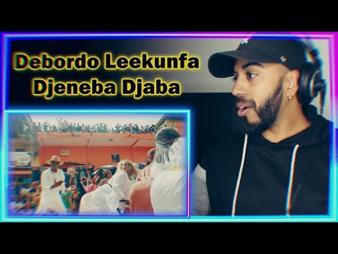 Debordo Leekunfa - Djeneba Djaba (Clip Officiel) | REACTION