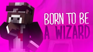 BORN TO BE A WIZARD ( Minecraft Server Mods - Funny Videos & Moments )