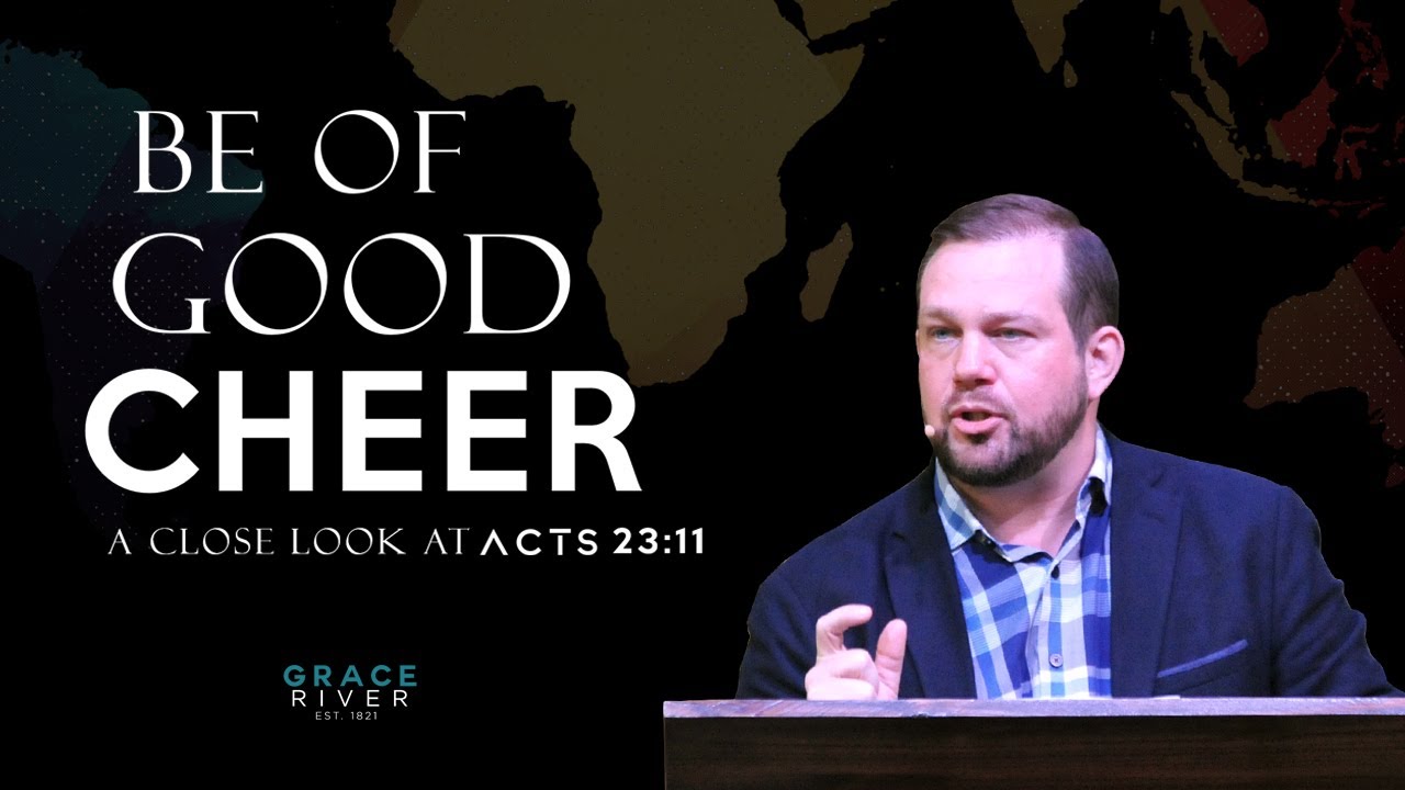 Be of Good Cheer