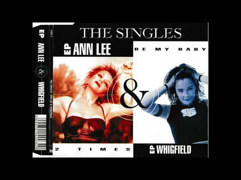 Ann Lee & Whigfield – The Singles (2 Times + Be My Baby)
