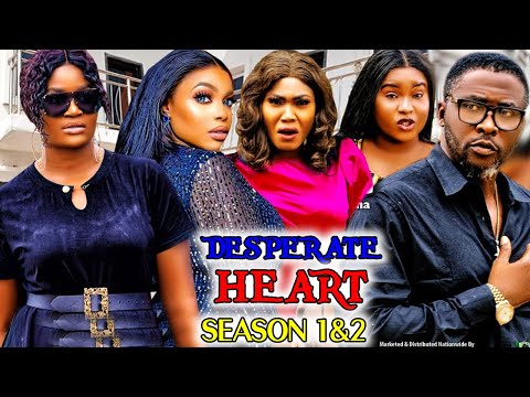 DESPERATE HEART 1&2 - Onny Michael/Chizzy Alichi Nollywood Blockbuster Latest Movie