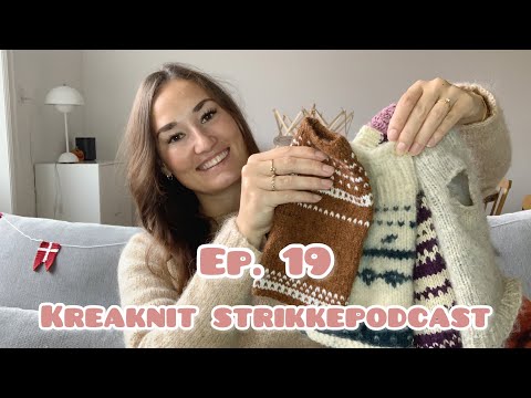 Strikkemakkers fødselsdag - Kreaknit Strikkepodcast Ep. 19