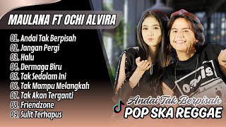 Download lagu Maulana Ardiansyah Ft. Ochi Alvira - ANDAI TAK BERPISAH - JANGAN PERGI | HALU || LAGU POP SKA REGGAE mp3 Download lagu Maulana Ardiansyah Ft. Ochi Alvira - ANDAI TAK BERPISAH - JANGAN PERGI | HALU || LAGU POP SKA REGGAE mp3