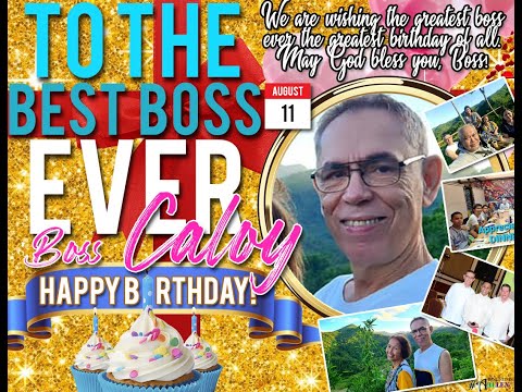 HAPPY BIRTHDAY BOSS CALOY!