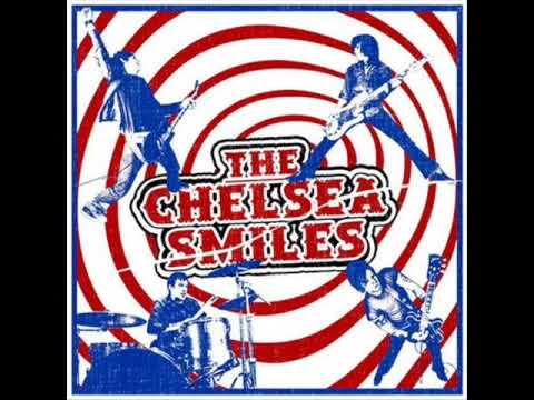 The Chelsea Smiles - Action Coming Down