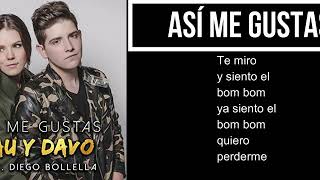 Asi Me Gustas - Pau y Davo Ft. Diego Bollella (letra)