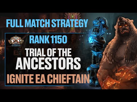 Path of Exile | Rank 1150 Trial of the Ancestors | Ignite EA Chieftan | STRATEGY