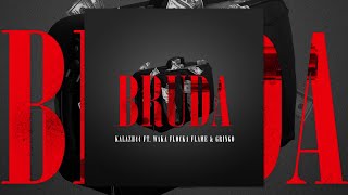 KALAZH44 ft. WAKA FLOCKA FLAME &amp; GRiNGO - BRUDA (PROD.GOLDFINGER)