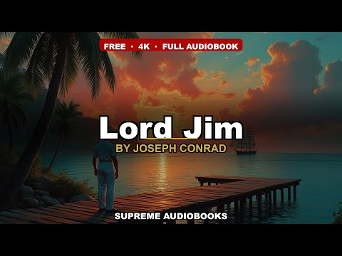Lord Jim by Joseph Conrad — free full audiobook