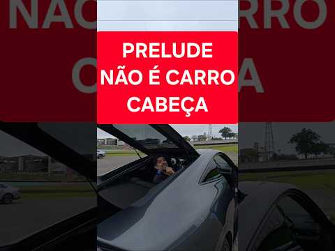 NOVO HONDA PRELUDE NÃO É CABEÇA