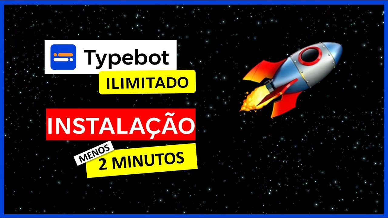 💬 Typebot ILIMITADO instalado em menos de dois minutos