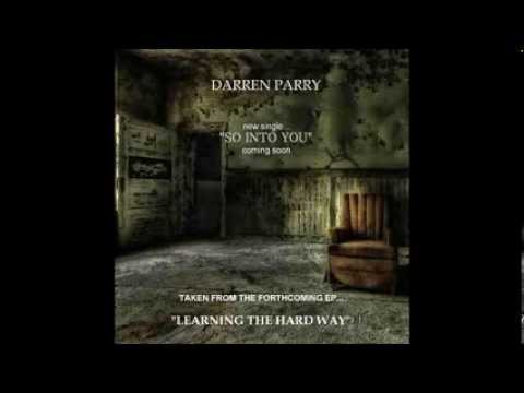 Darren Parry - So Into You