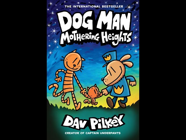 Vídeo relacionado con Dog Man 10: Mothering Heights (the latest book in the million-copy selling Dog Man series!)