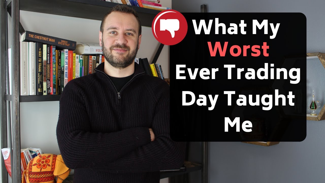 What My Worst Ever Trading Day Taught Me