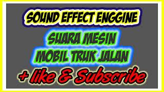 Download lagu SUARA MOBIL TRUK JALAN - SIMULASI SUARA MOBIL TRUK - SOUND ENGINE - SOUND EFFECT mp3 Download lagu SUARA MOBIL TRUK JALAN - SIMULASI SUARA MOBIL TRUK - SOUND ENGINE - SOUND EFFECT mp3