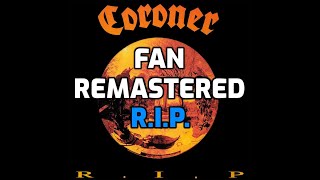 Coroner - R.I.P. [2020 Fan Remastered] [HD]