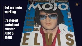 Elvis Presley - Got my mojo working (restored undubbed master)