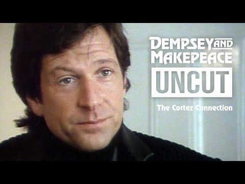 Dempsey and Makepeace Uncut - S3E8 The Cortez Connection
