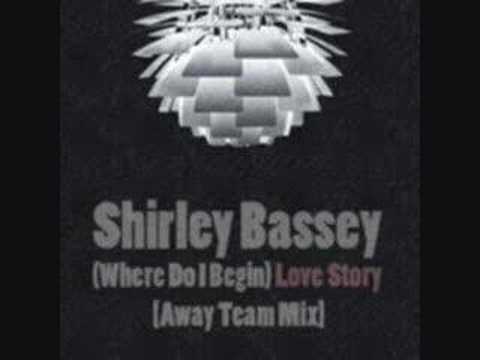 Shirley Bassey - Love Story (Away Team Mix)